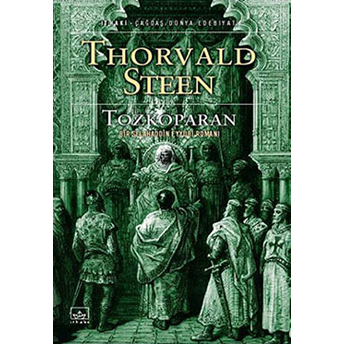 Tozkoparan Bir Selahaddin Eyyübi Romanı Thorvald Steen