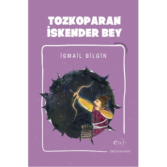 Tozkoparan Iskender Bey Ismail Bilgin