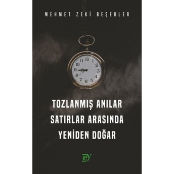 Tozlanmış Anılar Mehmet Zeki Beşerler