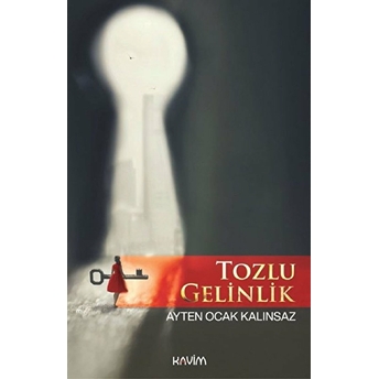 Tozlu Gelinlik - Ayten Ocak Kalınsaz