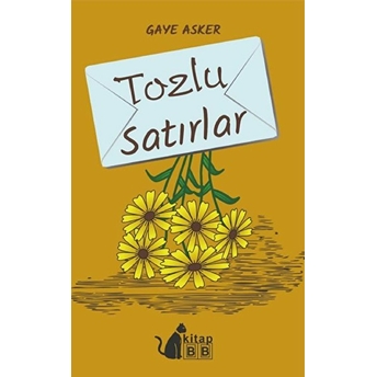 Tozlu Satırlar - Gaye Asker