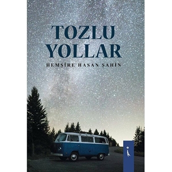 Tozlu Yollar - Hasan Şahin