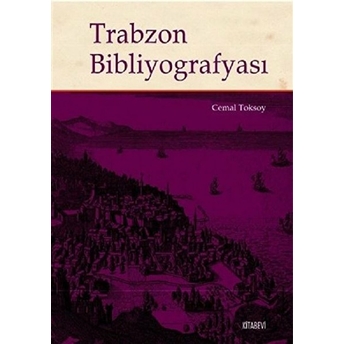 Trabzon Bibliyografyası-Cemal Toksoy