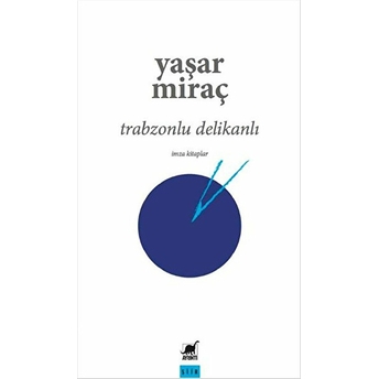 Trabzonlu Delikanlı Yaşar Miraç