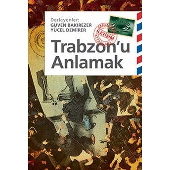 Trabzon'u Anlamak Derleme