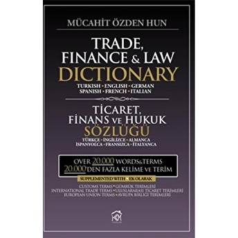 Trade Finance And Law Dictionary Mücahit Özden Hun