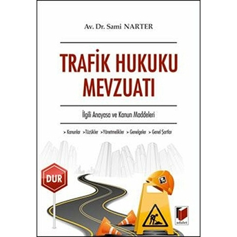 Trafik Hukuku Mevzuatı