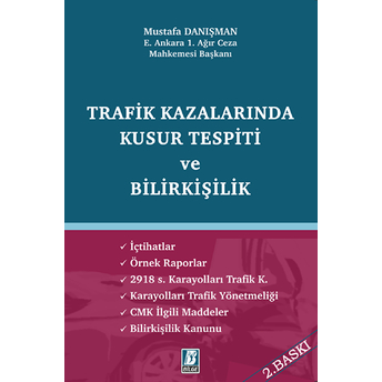 Trafik Kazalarında Kusur Tespiti Ve Bilirkişilik Mustafa Danışman