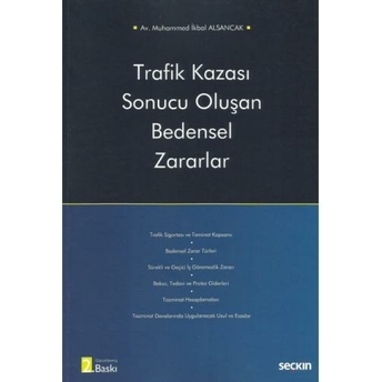 Trafik Kazası Sonucu Oluşan Bedensel Zararlar Muhammed Ikbal Alsancak