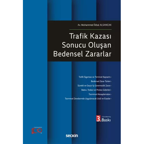 Trafik Kazası Sonucu Oluşan Bedensel Zararlar Muhammed Ikbal Alsancak