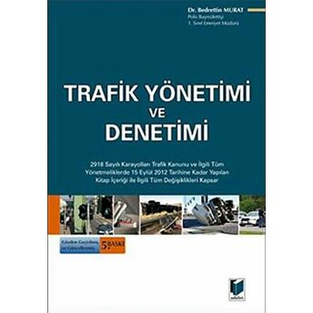 Trafik Yönetimi Ve Denetimi Bedrettin Murat