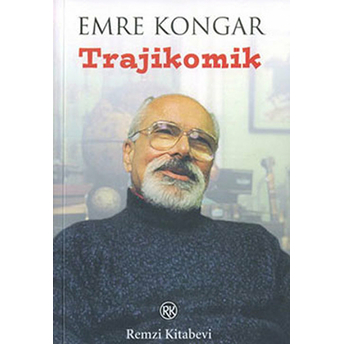 Trajikomik Emre Kongar