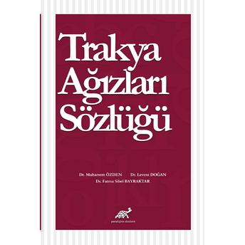 Trakya Ağızları Sözlüğü Ciltli Fatma Sibel Bayraktar