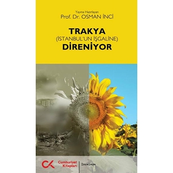 Trakya (Istanbul’un Işgaline) Direniyor Osman Inci