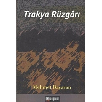 Trakya Rüzgarı Mehmet Başaran