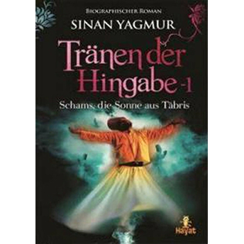 Tranen Der Hingabe-1 Sinan Yağmur