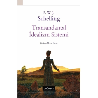 Transandantal Idealizm Sistemi F. W. J. Schelling