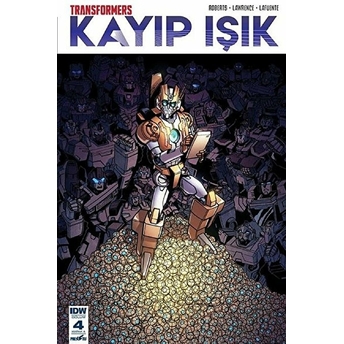 Transformers  Kayıp Işık (Bölüm 4 Kapak A) - James Roberts