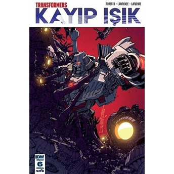 Transformers Kayıp Işık Bölüm 6 (Kapak B) - James Roberts