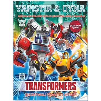 Transformers Yapıştır Oyna Çıkartmalı Faaliyet Kitabı Kolektif