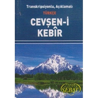 Transkripsiyonlu, Açıklamalı Türkçe Cevşan-I Kebir (Kod: 1023 Mini Boy) Bediüzzaman Said Nursi