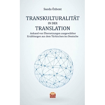 Transkulturalität In Der Translation Sueda Özbent