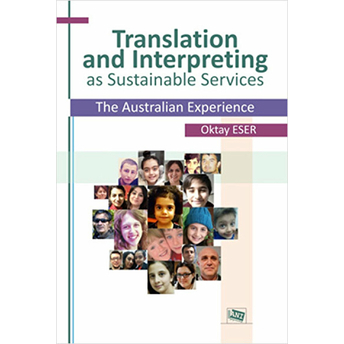 Translation And Interpreting As Sustainable Services The Australian Experience