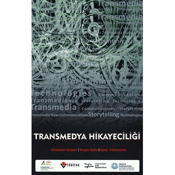 Transmedya Hikayeciliği Süleyman Karaçor