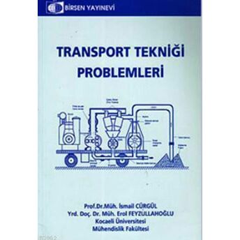 Transport Tekniği Problemleri Ismail Cürgül