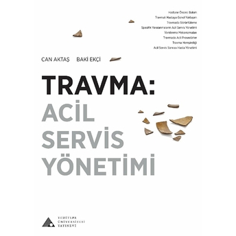 Travma: Acil Servis Yönetimi