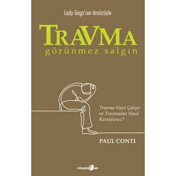 Travma: Görünmez Salgın Paul Conti