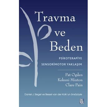 Travma Ve Beden Pat Ogden, Kekuni Minton Ve Clare Pain