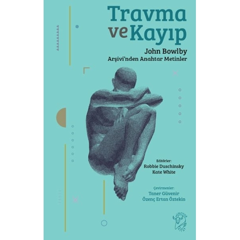 Travma Ve Kayıp Robbie Duschinsky Ve Kate White