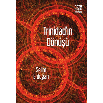 Trinidad'ın Dönüşü Selim Erdoğan