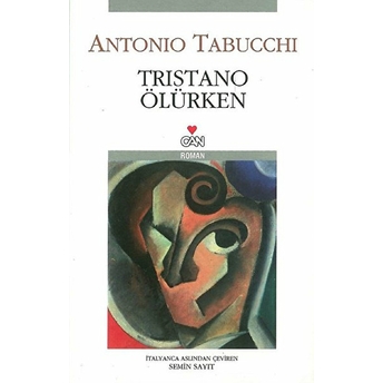 Tristano Ölürken Antonio Tabucchi