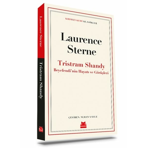 Tristram Shandy Beyefendi’nin Hayatı Ve Görüşleri Laurence Sterne