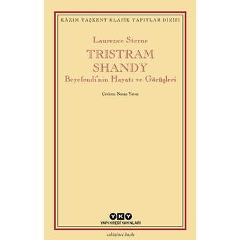 Tristram Shandy - Beyefendinin Hayatı Ve Görüşleri