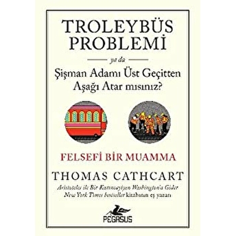 Troleybüs Problemi Thomas Cathcart