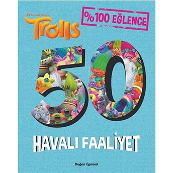 Troller - 50 Havalı Faaliyet Kitabı Kolektif