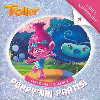 Troller - Poppynin Partisi Çıkartmalı Eğlence Kolektif