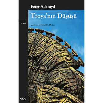 Troya’nın Düşüşü Peter Ackroyd