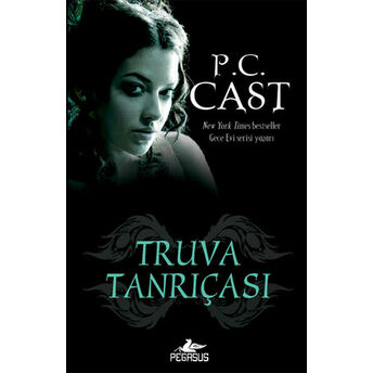 Truva Tanrıçası P. C. Cast