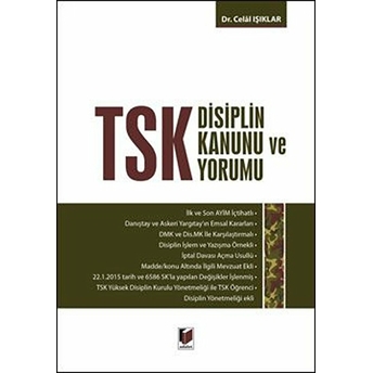 Tsk Disiplin Kanunu Ve Yorumu Ciltli Celal Işıklar