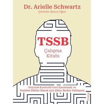 Tssb Çalışma Kitabı Dr. Arielle Schwartz