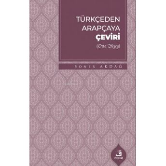 Türkçeden Arapçaya Çeviri Soner Akdağ