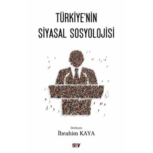 Türkiye'nin Siyasal Sosyolojisi