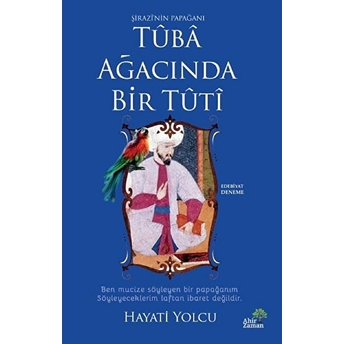 Tuba Ağacında Bir Tuti