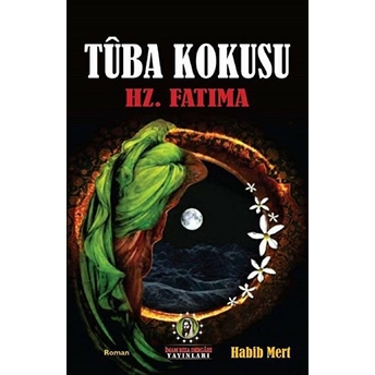 Tuba Kokusu - Hz.fatıma