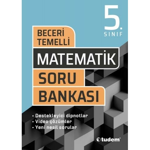 Tudem Yayınları 5. Sınıf Beceri Temelli Matematik Soru Bankası