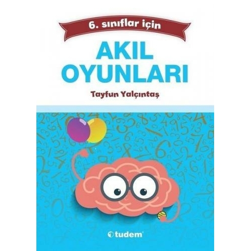 Tudem Yayınları 6. Sınıf Akıl Oyunları